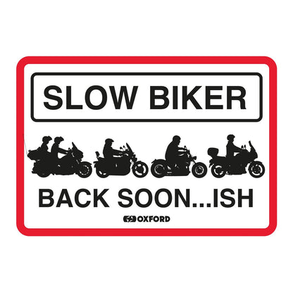 Oxford Garage Metal Sign: Slow Biker Back Soon…ISH